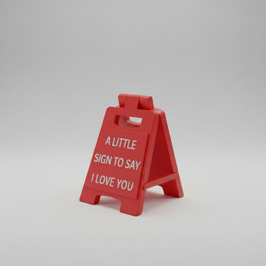 “A Little Sign to Say I Love You” – Mini Desk Display
